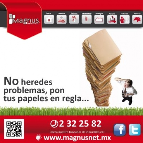 No heredes problemas, pon tus papeles en regla.